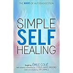 Simple Self-Healing: The Magic of Autosuggestion