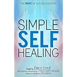 Simple Self-Healing: The Magic of Autosuggestion