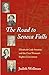 The Road to Seneca Falls: Elizabeth Cady Stanton and the First Woman's Rights Convention (Women in American History)