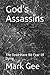 God's Assassins: The Dead Have No Fear Of Dying by Mark Gee