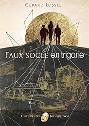 Faux socle en trigone