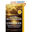 Unbroken: A World War II Story of Survival, Resilience, and Redemption