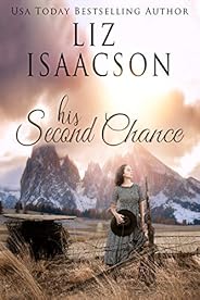 His Second Chance: A Hammond Family Farm Novel (Ivory Peaks Romance Book 2)