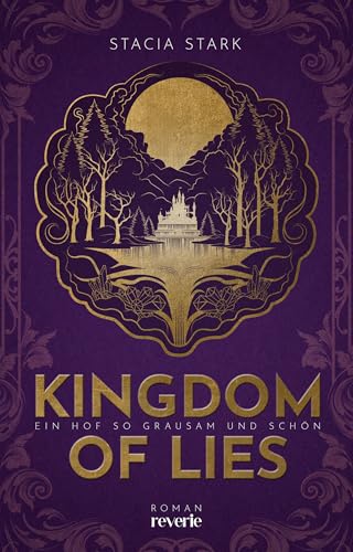 Kingdom of Lies: Ein Hof so grausam und schön | TikTok made me buy it! | Eine slow burn Enemies-to-Lovers-Romantasy voller Spannung, sexy Fae und Magie