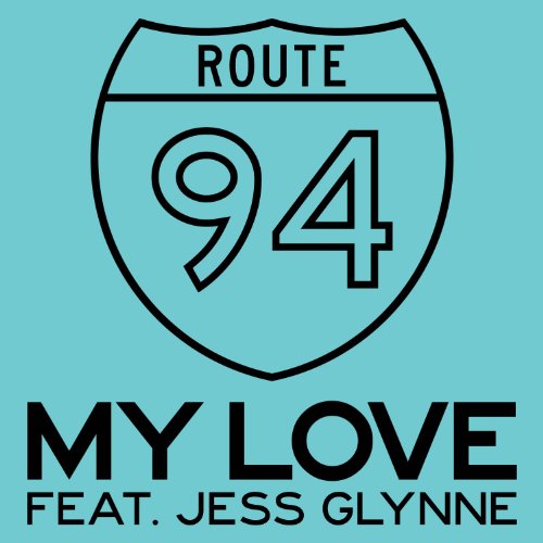 Route 94 feat. Jess Glynne - Now That