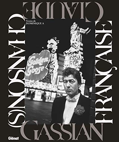 Chanson(s) française Claude Gassian (Musique) (French Edition) by Claude Gassian, Dominique A