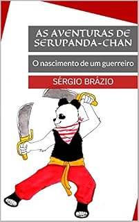 Livro As Aventuras de SeruPanda-Chan: O nascimento de um guerreiro