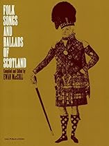Folksongs  Ballads of Scotland (Vocal Songbooks)
