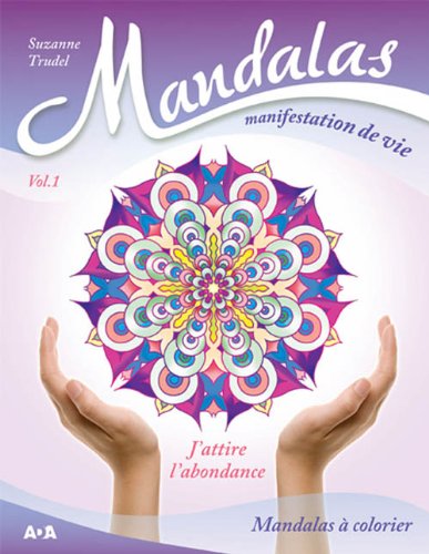 Mandalas, manifestation de vie