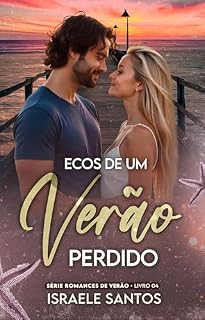 Livro Ecos de um verão perdido: Série: romances de verão. livro 4