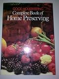 Good Housekeeping: Complete Book of Home Preserving (Good Housekeeping)