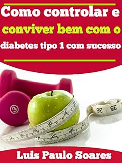 Livro Como Controlar a Diabetes Tipo 1