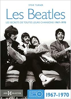 L'intégrale Beatles 1967-1970 L'intégrale Beatles 1967-1970