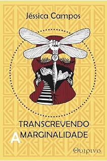 Livro Transcrevendo a marginalidade