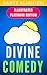 Divine Comedy: Illustrated Platinum Edition (Free Audiobook Included)