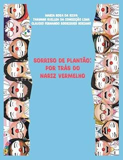 Livro Sorriso de Plantão: Por trás do nariz vermelho