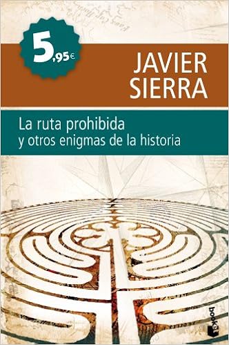 La ruta prohibida y otros enigmas de la Historia (Rebajas Enero 2011) (Spanish Edition): Sierra, Javier: 9788408099741: Amazon.com: Books
