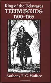 King of the Delawares Teedyuscung 17001763 Iroquois Their Neighbors
Paperback Epub-Ebook