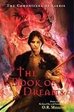 The Chronicles of Faerie: The Book of Dreams by O.R. Melling