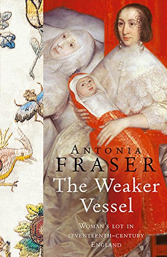 The Weaker Vessel (Women in History) B0012OL6R4 Book Cover