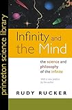 Infinity and the Mind: The Science and Philosophy of the Infinite (Princeton Science Library) cover