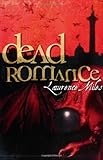 Front cover for the book Dead Romance by Lawrence Miles
