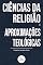 Livro Ciências da Religião e Aproximações Teológicas