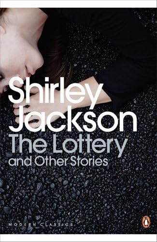The Lottery and Other Stories (Penguin Modern Classics): Written by Shirley Jackson, 2009 Edition, Publisher: Penguin Classics [Paperback] Paperback – 16 Oct 2009