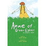 Anne of Green Gables: A Graphic Novel