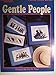 Gentle people: Designs (Leisure Arts leaflet) by 