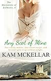 Any Scot of Mine (The MacLarens of Balmorie Book 4)