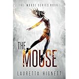 The Mouse (The Mouse Series Book 1)