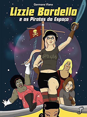 Livro Lizzie Bordello e as Piratas do Espaço