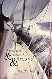Around & Around & Around by Roy Starkey