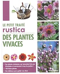 Le  petit traité "Rustica" des plantes vivaces