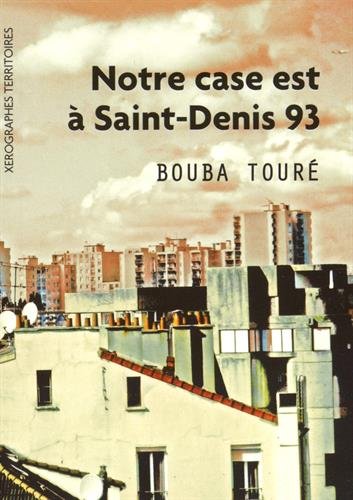Notre case est à Saint-Denis, 93