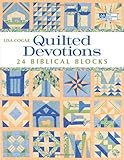 Quilted Devotions: 24 Biblical Blocks by Lisa Cogar