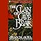 The Clan of the Cave Bear: Earth's Children, Book 1