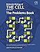 Molecular Biology of the Cell: The Problems Book