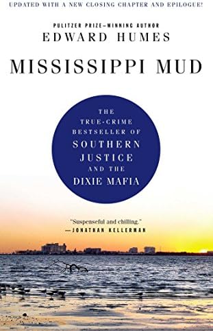 Mississippi Mud: Southern Justice and the Dixie Mafia