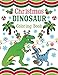 Christmas Dinosaur Coloring Book: 30+ Pages of Holiday T-Rex, Raptors & Terrifyingly Festive Dinosaurs & Animals from the Jurassic Era! For Kids & Adults by Nyx Spectrum