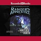 The Sorcerer of the North: Ranger's Apprentice, Book 6