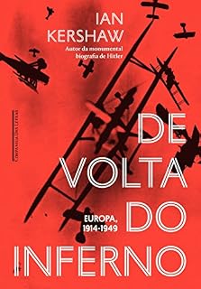 Livro De volta do inferno: Europa, 1914-1949