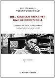 Bill Graham presente une vie rock'n'roll (French Edition) by