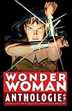 WONDER WOMAN ANTHOLOGIE - Tome 0 (French Edition) by 