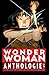 WONDER WOMAN ANTHOLOGIE - Tome 0 (French Edition) by 