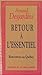Retour à l'essentiel : Rencontres au Québec by 