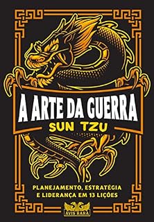 Livro A arte da guerra: Planejamento, estratégia e liderança em 13 lições