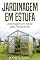 Livro Jardinagem em Estufa | Jardinagem em Estufa para Principiantes