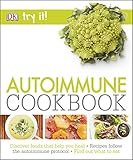 Autoimmune Cookbook (Try It!) by DK